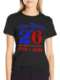 Spirit of 26 Semiquincentennial T-Shirt