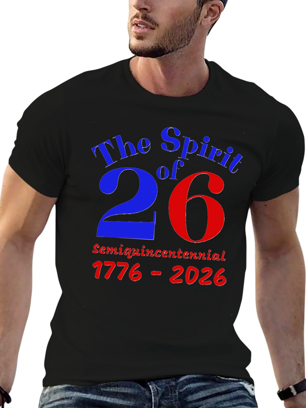 Spirit of 26 Semiquincentennial T-Shirt