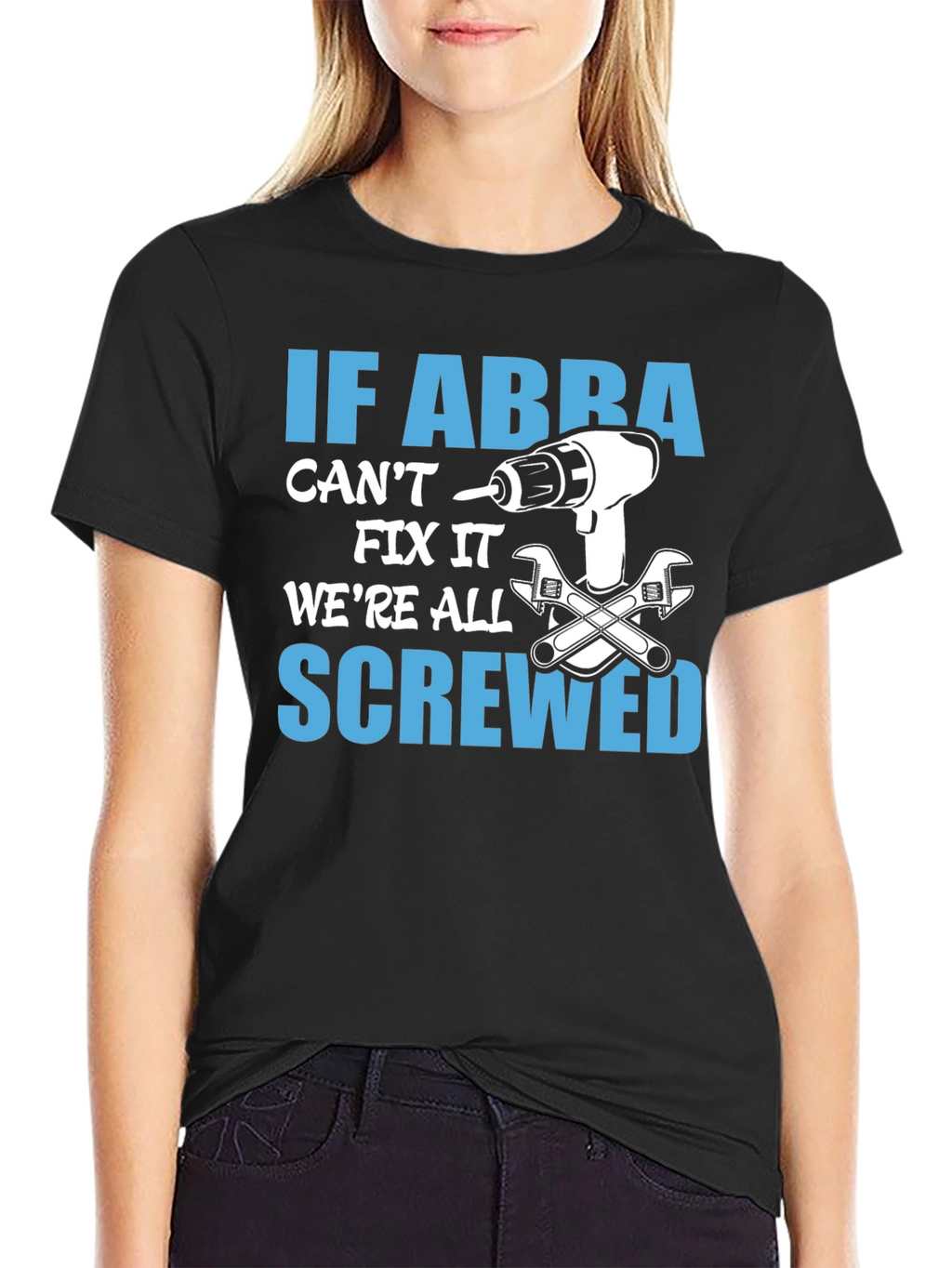 If ABBA Cant Fix It T-Shirt