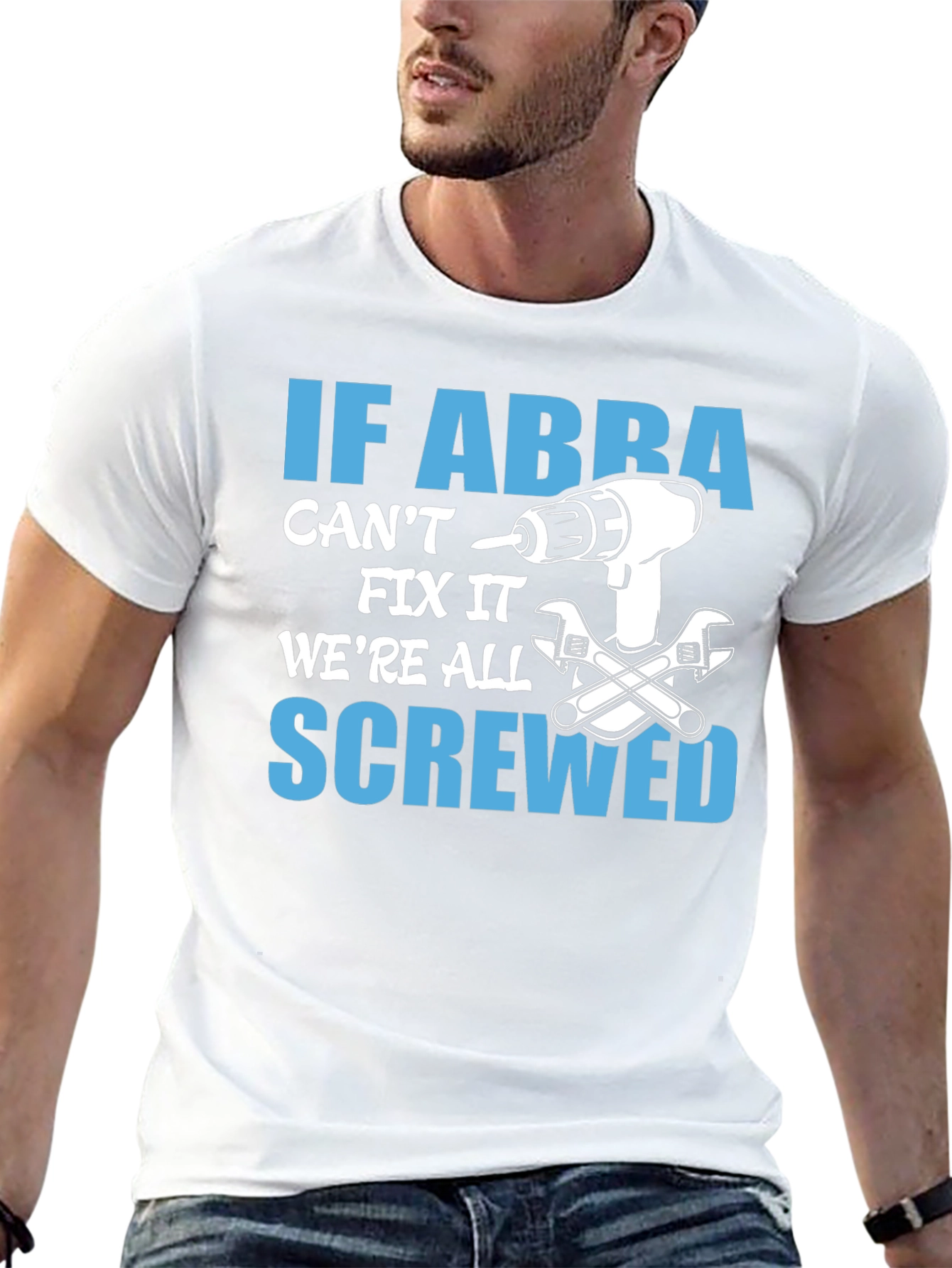 If ABBA Cant Fix It T-Shirt