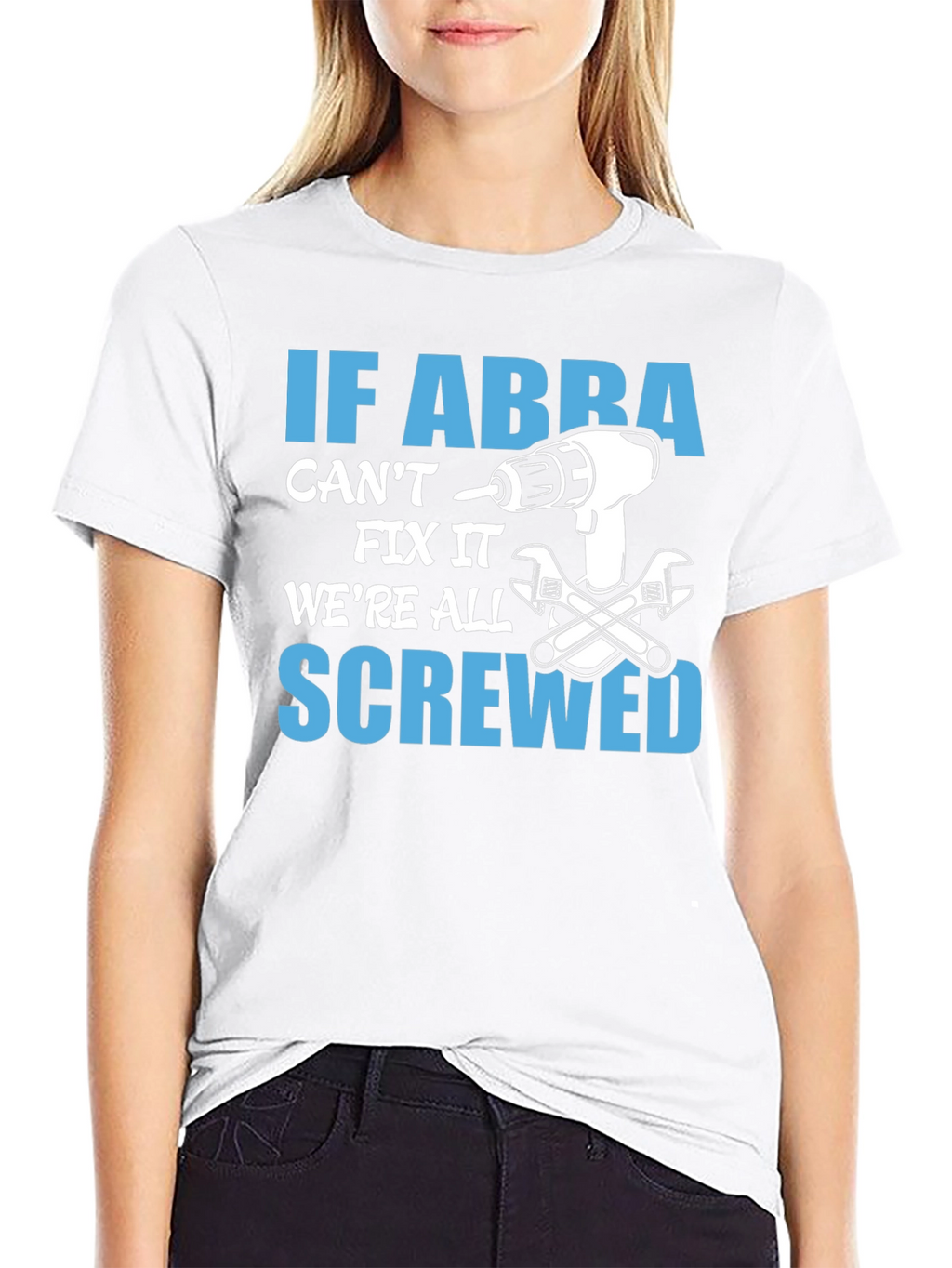 If ABBA Cant Fix It T-Shirt