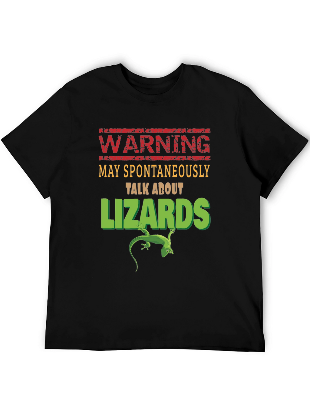 Warning: May Spontaneously Talk About Lizards T-Shirt