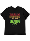 Warning: May Spontaneously Talk About Lizards T-Shirt
