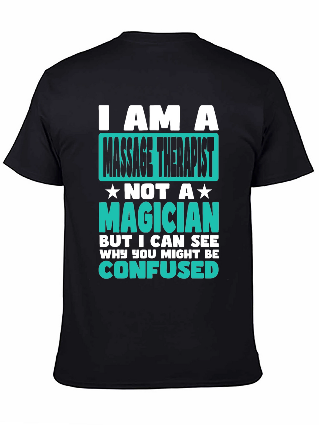 Massage Therapist T-Shirt Funny Magician Gift