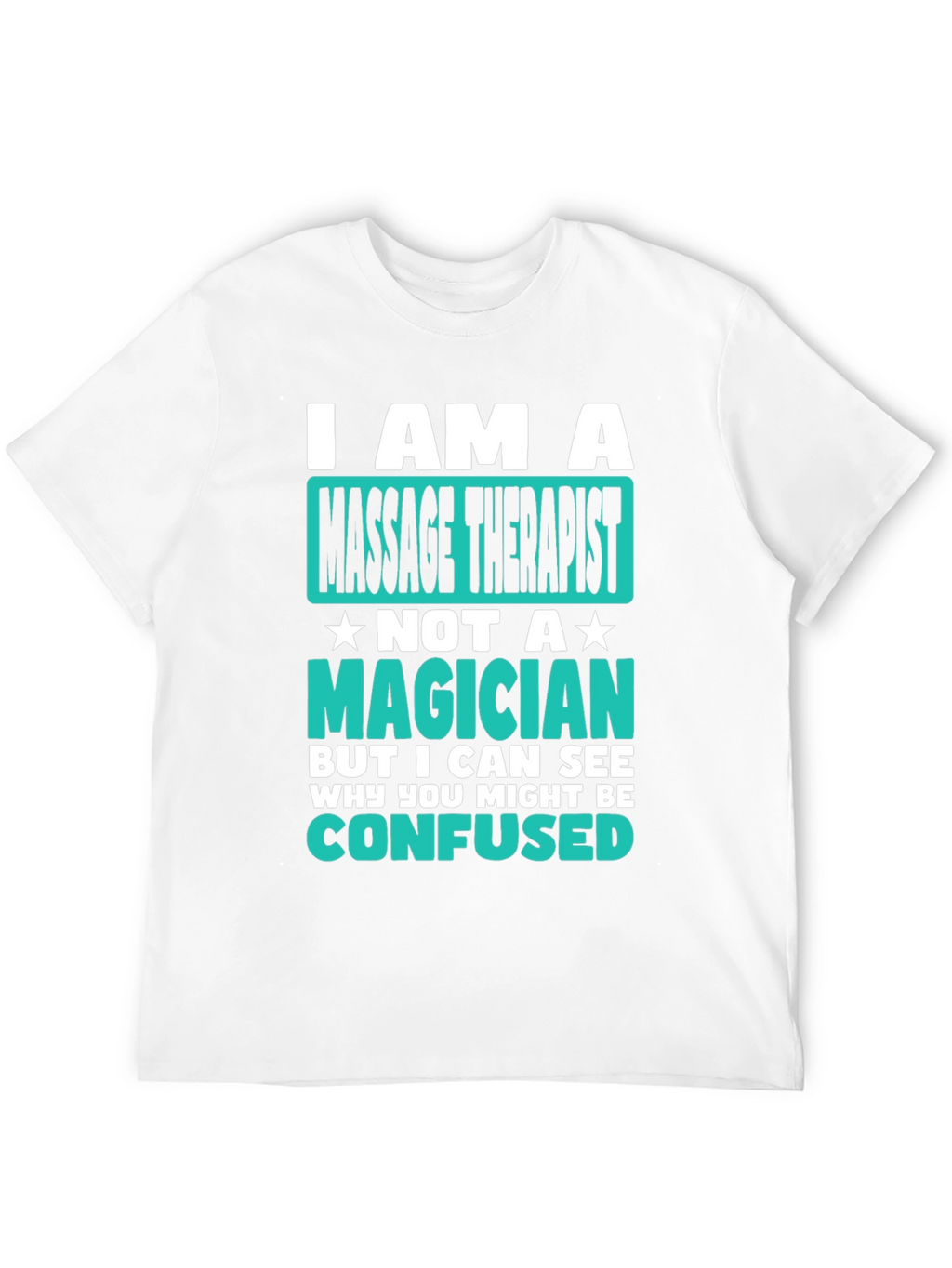 Massage Therapist T-Shirt Funny Magician Gift