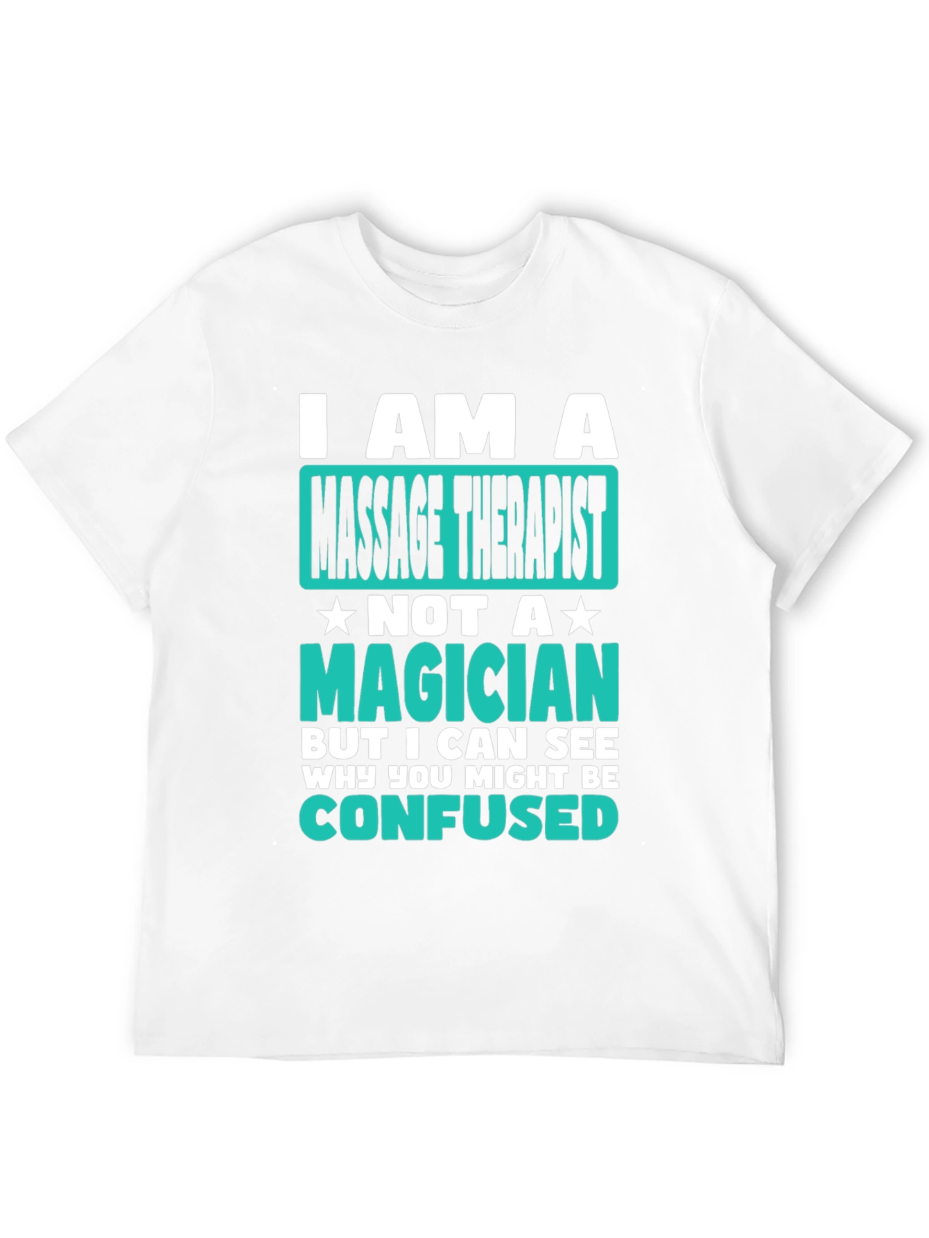 Massage Therapist T-Shirt Funny Magician Gift