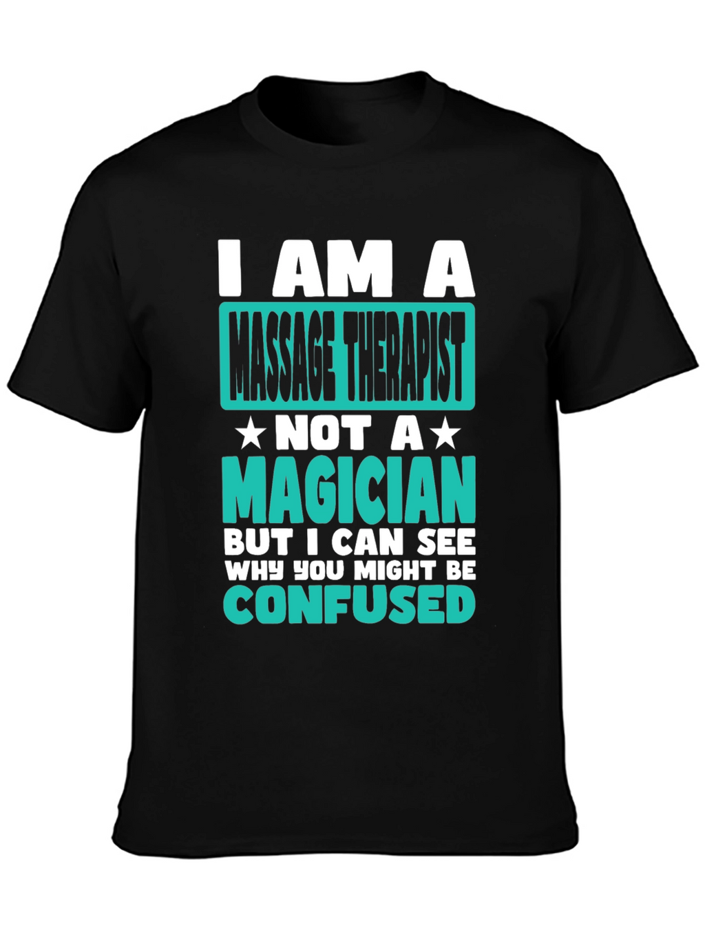 Massage Therapist T-Shirt Funny Magician Gift