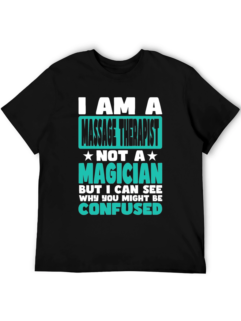 Massage Therapist T-Shirt Funny Magician Gift