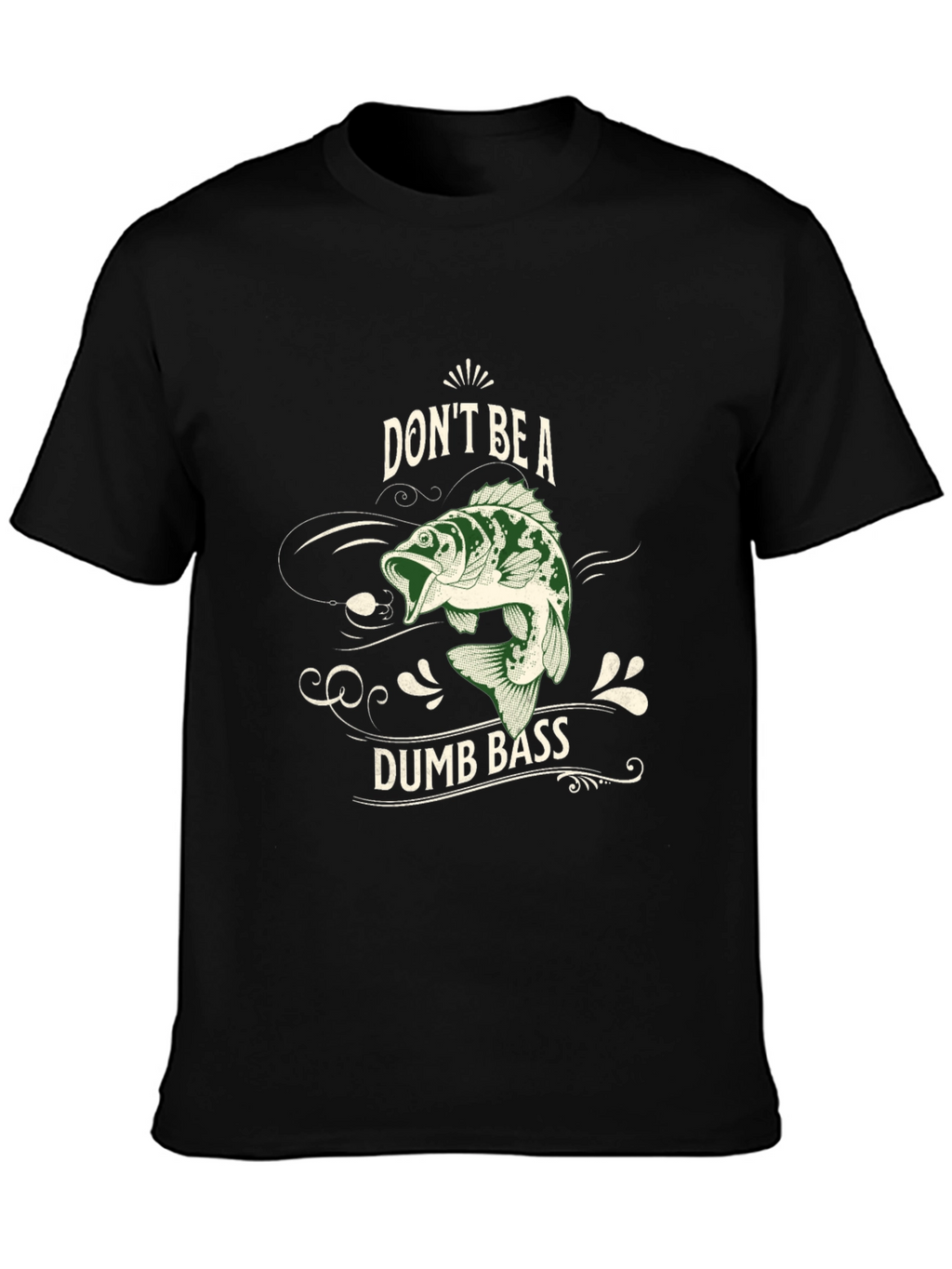 Dont Be A Dumb Bass Fishing T-Shirt