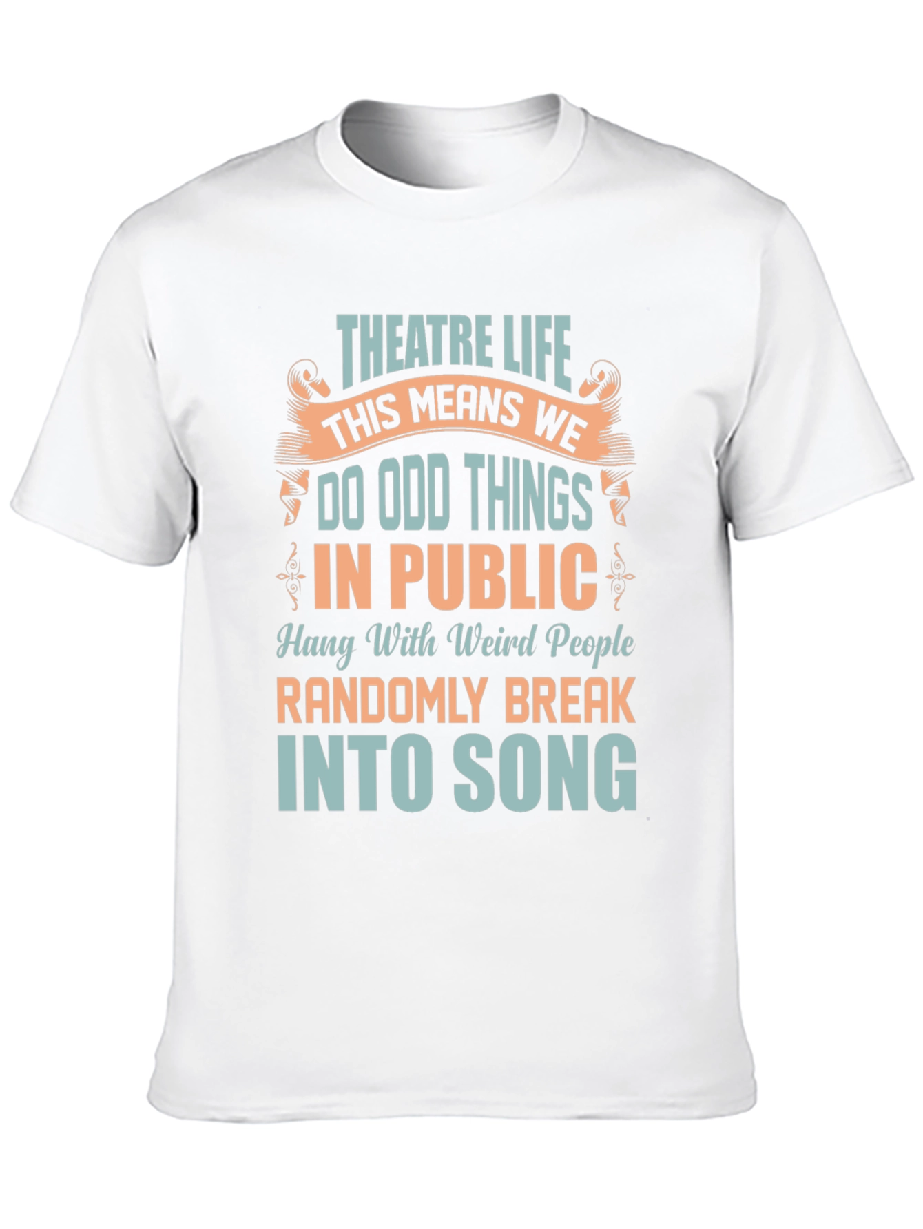 Theatre Life Graphic T-Shirt