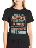 Theatre Life Graphic T-Shirt