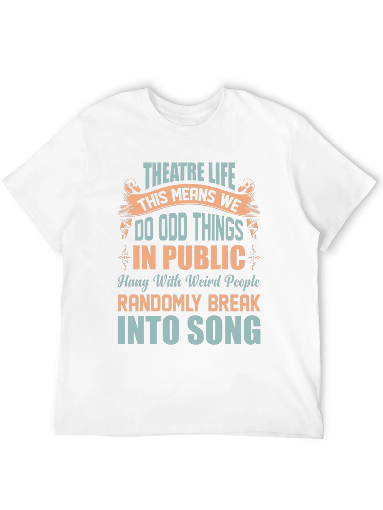 Theatre Life Graphic T-Shirt