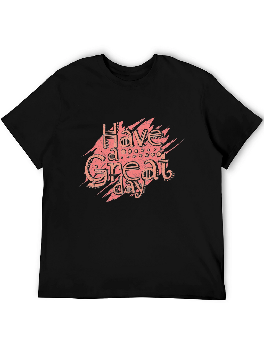 Have A Great Day Black Graphic Tee