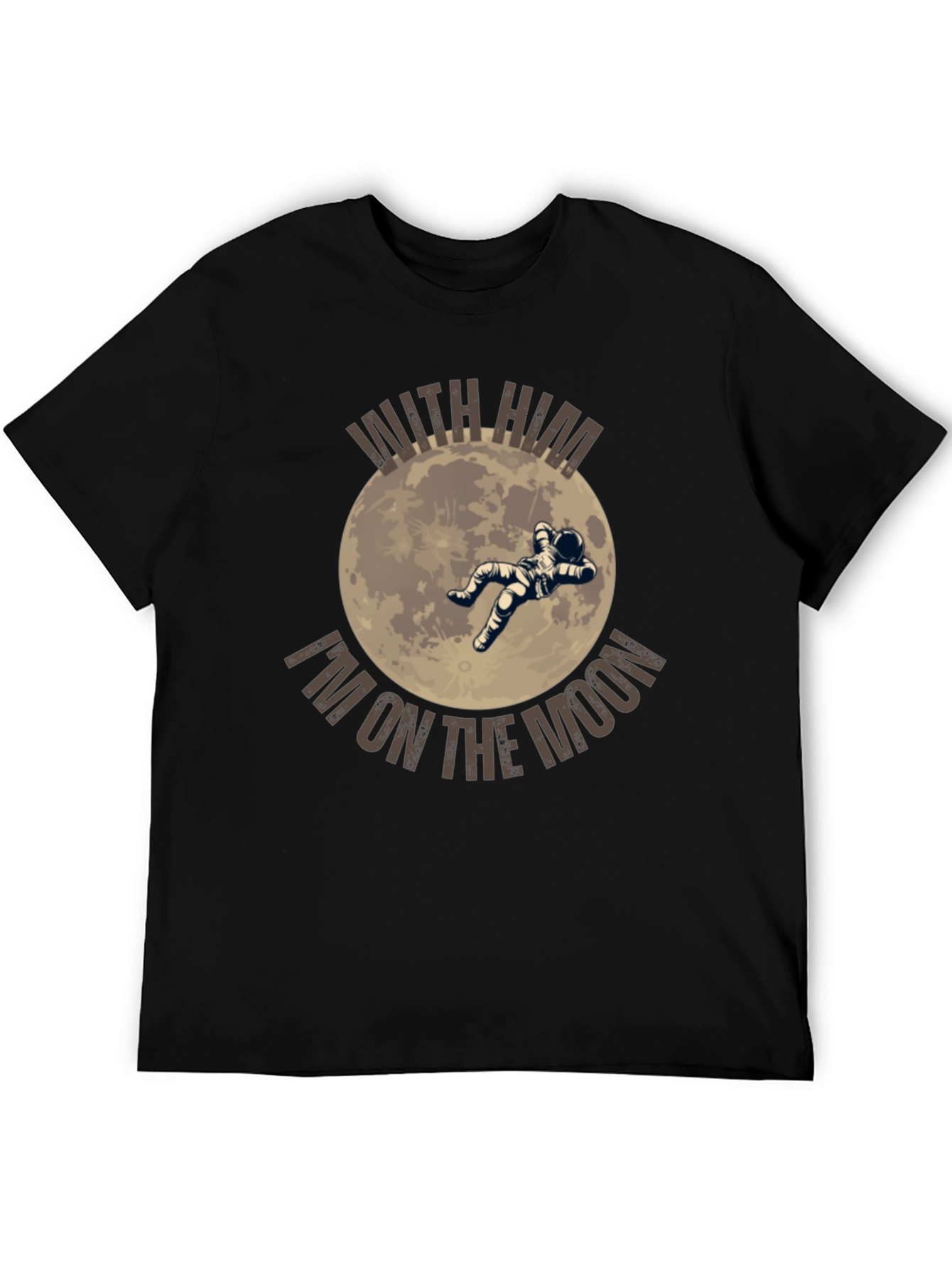 Moon Astronaut Graphic Tee - With Him Im On The Moon