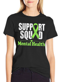 Mental Health Support Squad T-Shirt