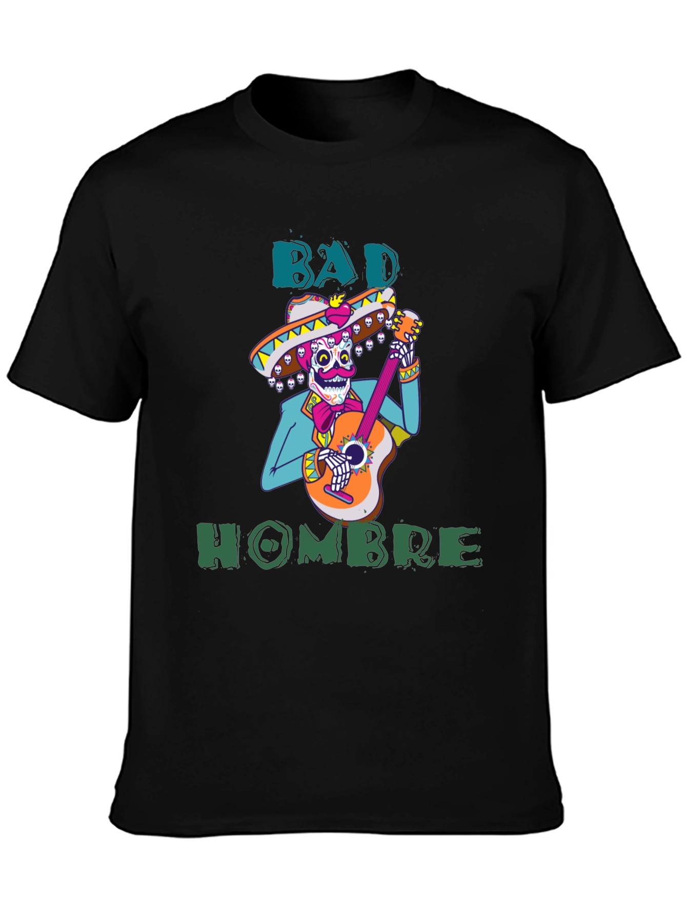 Bad Hombre T-Shirt - Mariachi Skeleton Graphic Tee