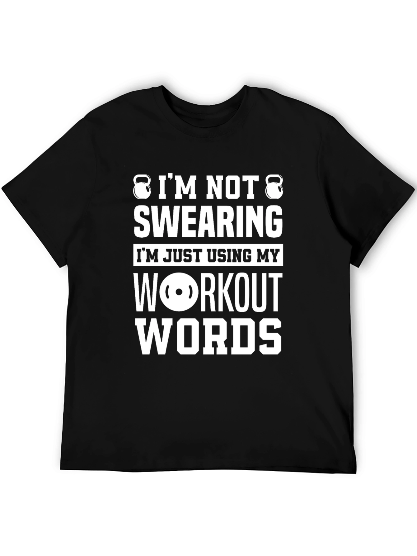 Workout Words T-Shirt - Gym Humor Tee