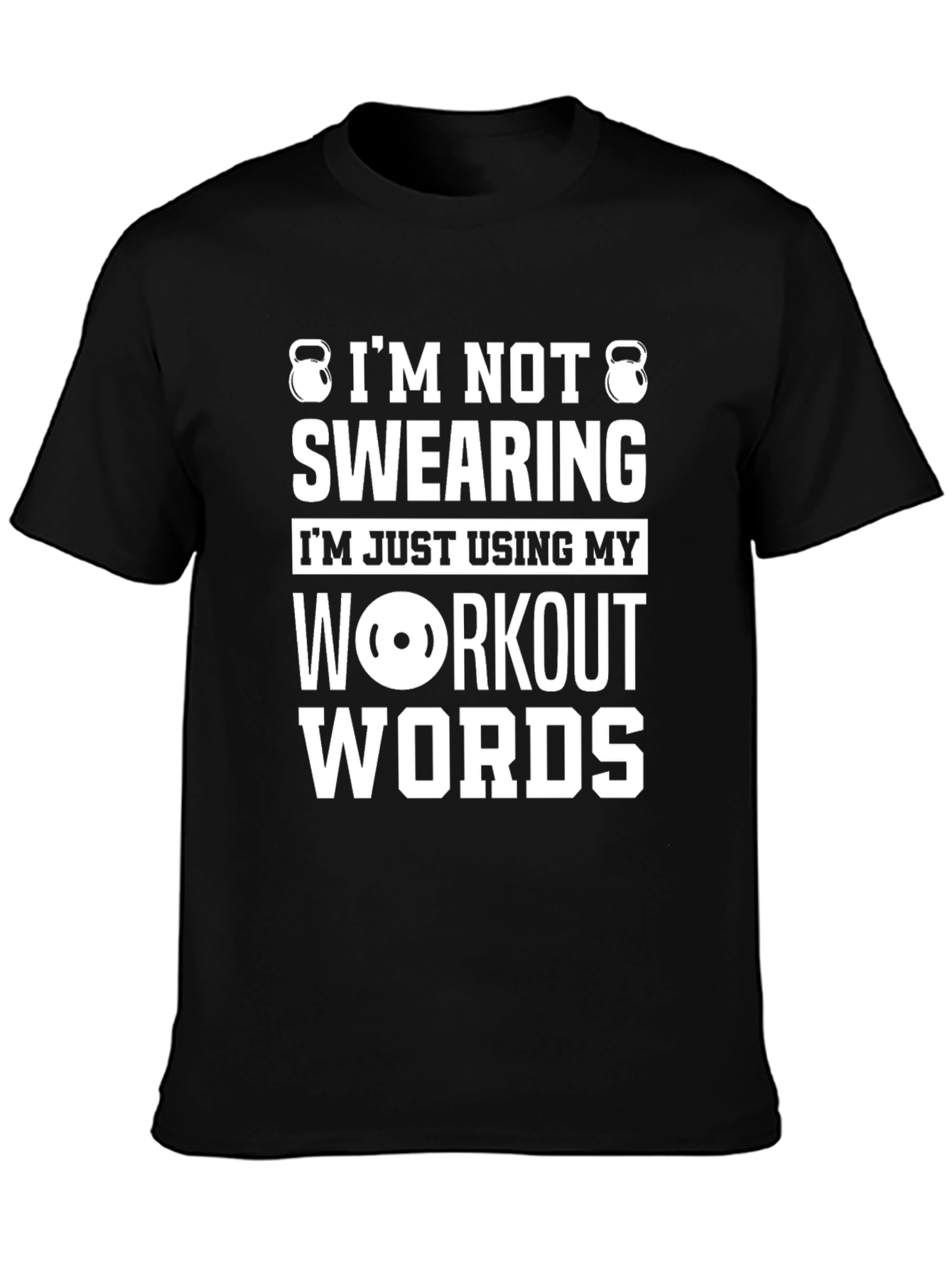 Workout Words T-Shirt - Gym Humor Tee