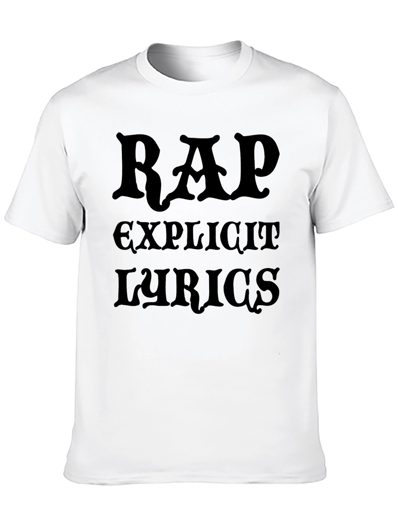 Rap Explicit Lyrics Black Graphic Tee Shirt