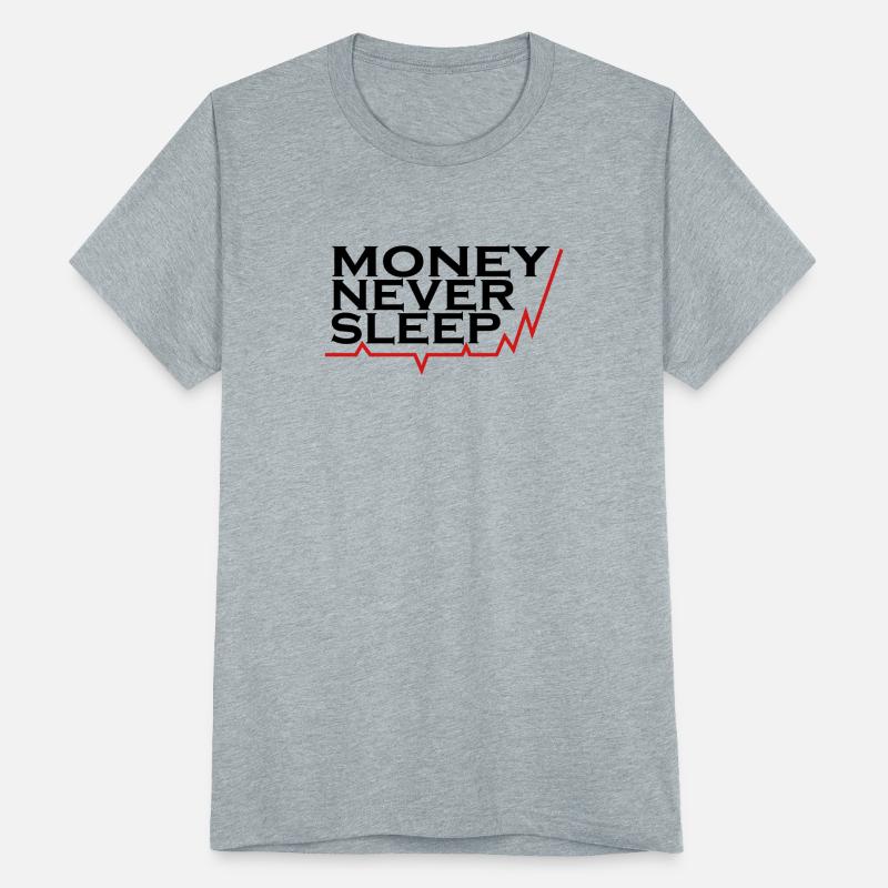 Money Never Sleep