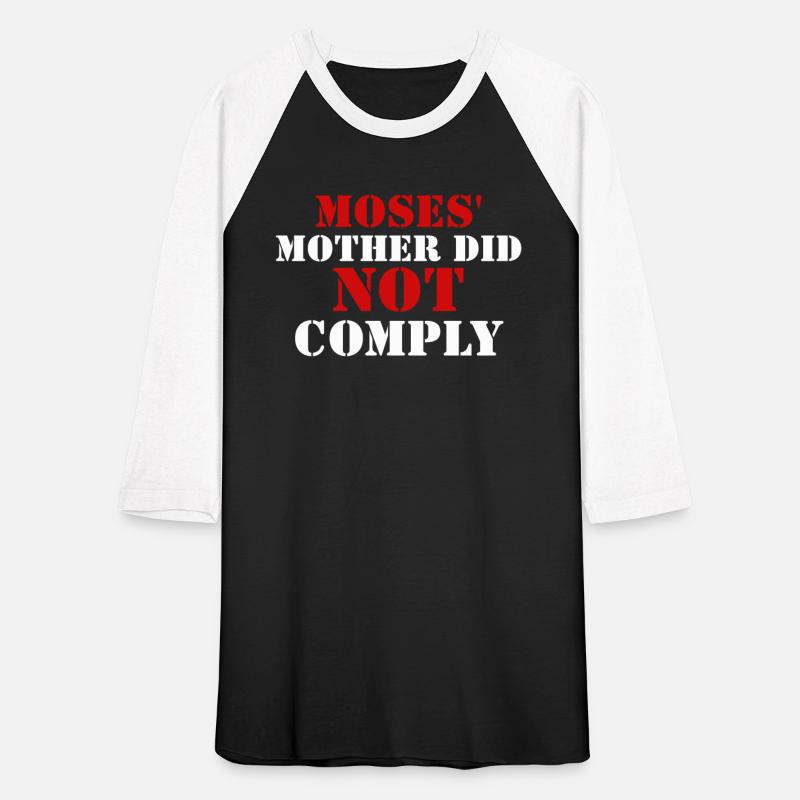 Moses' Mother Did Not Comply