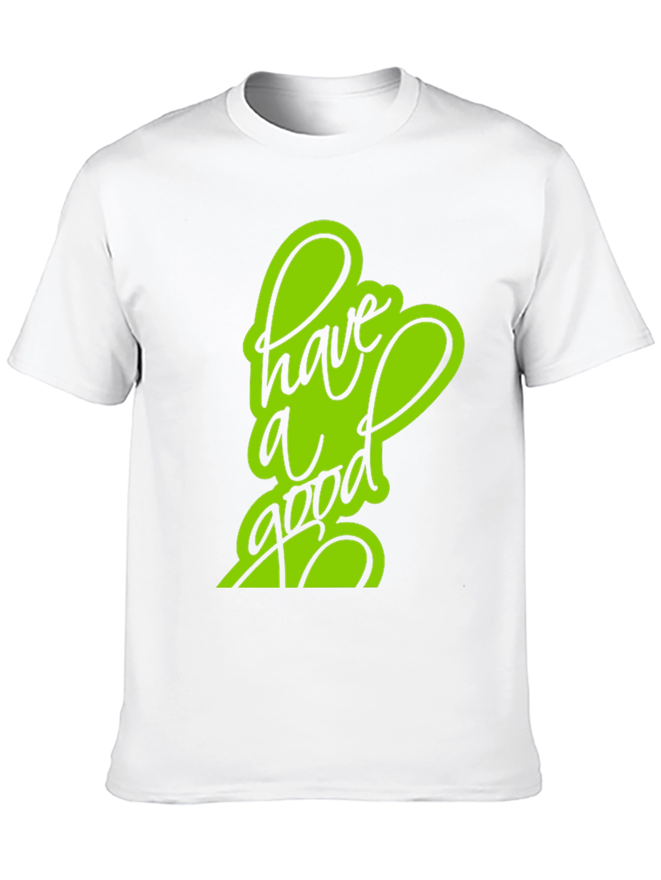 Have a Good Day Black T-Shirt