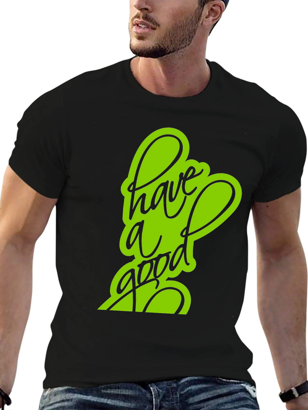 Have a Good Day Black T-Shirt