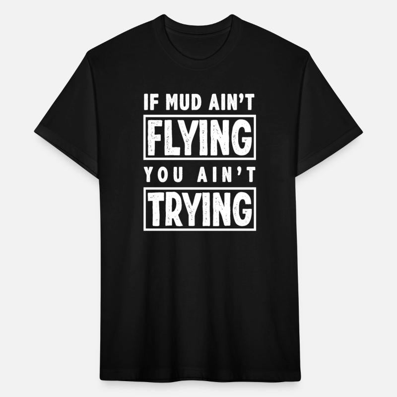 Motocross Saying Mud