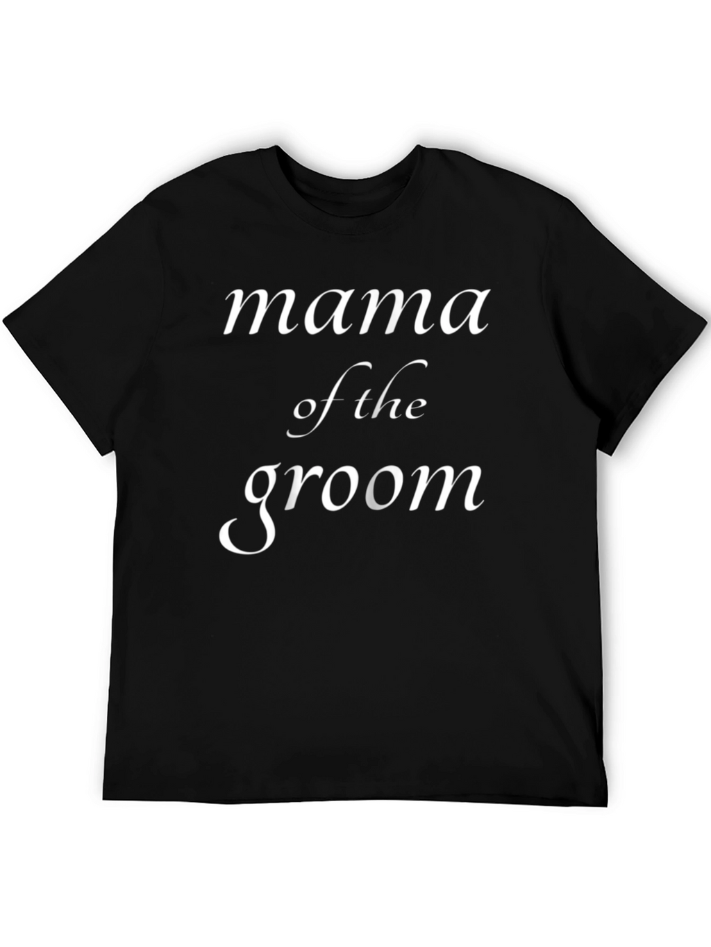 Mama of the Groom T-Shirt