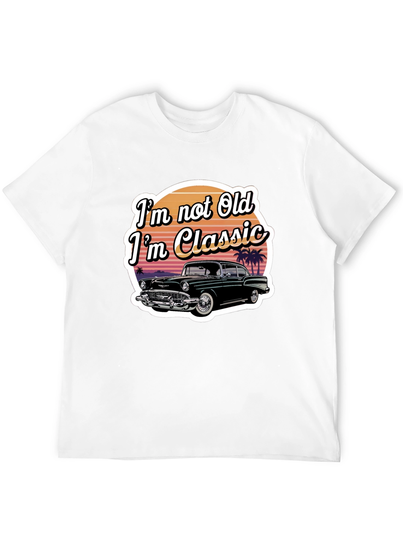 Classic Car T-Shirt - Im Not Old Im Classic