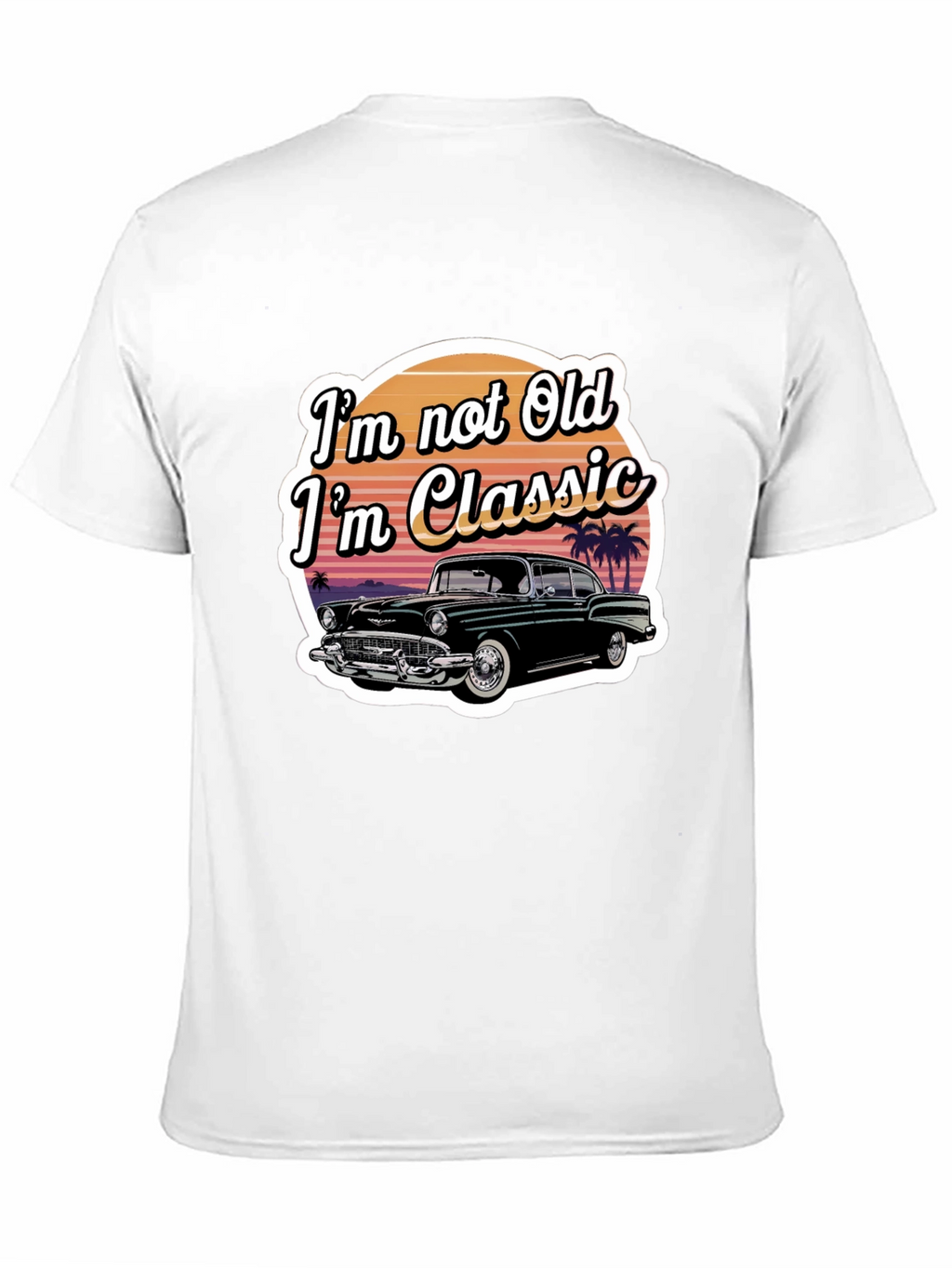 Classic Car T-Shirt - Im Not Old Im Classic