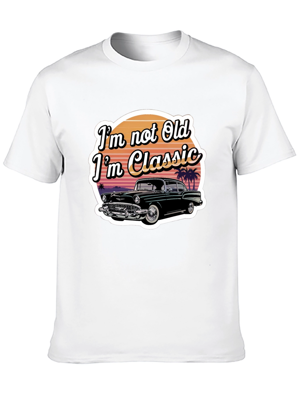 Classic Car T-Shirt - Im Not Old Im Classic
