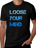 Loose Your Mind Graphic T-Shirt