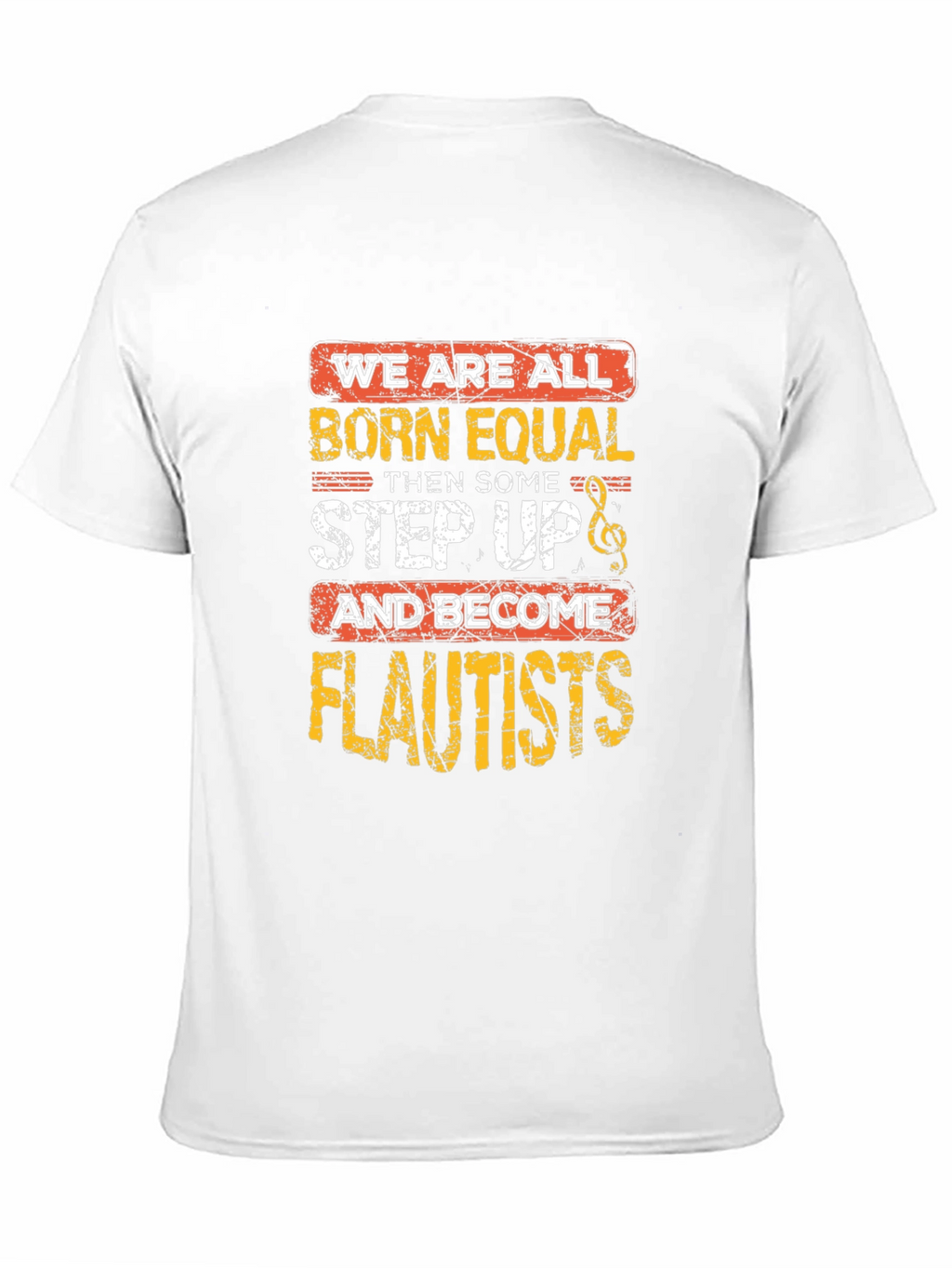 Born Equal Flautist T-Shirt