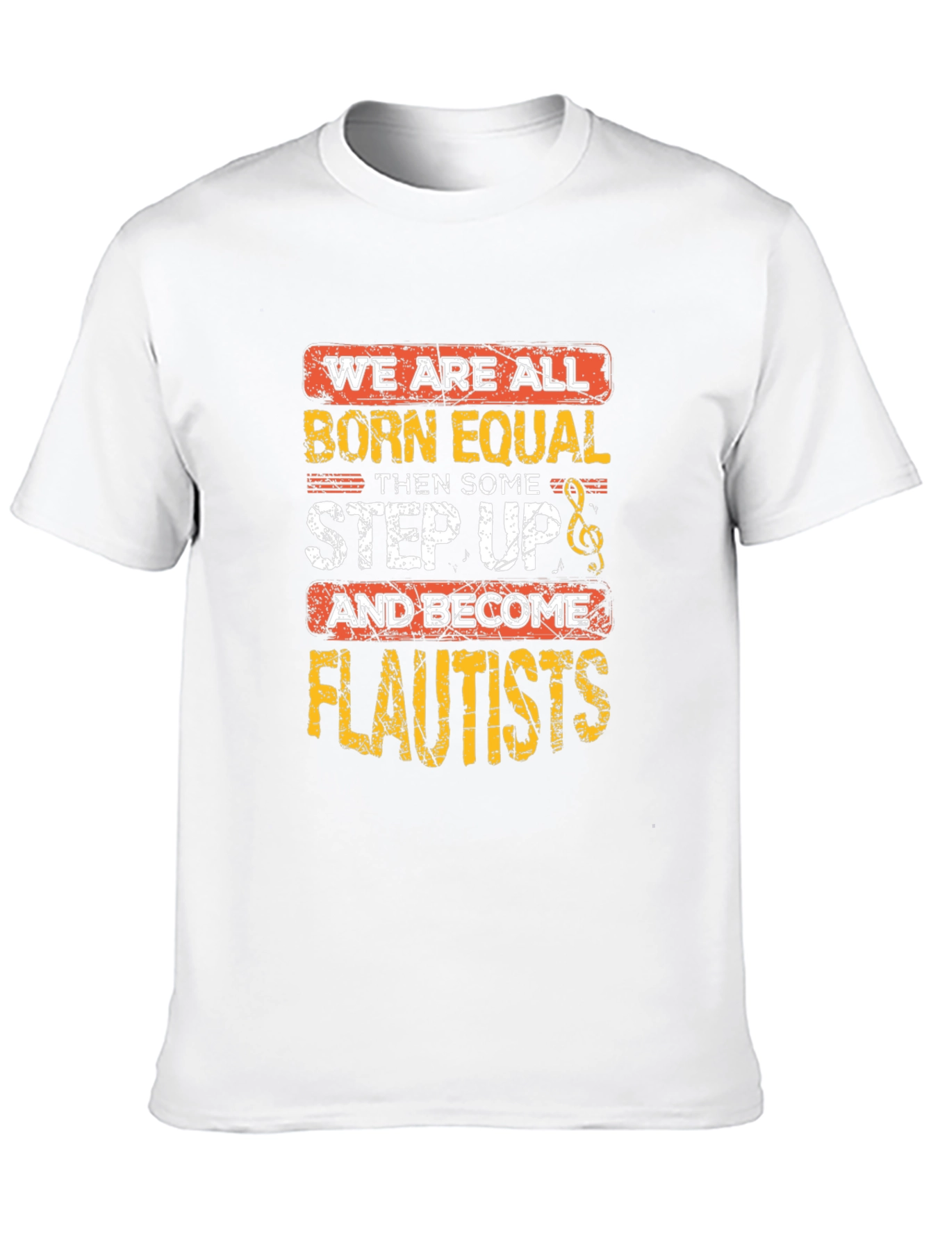Born Equal Flautist T-Shirt