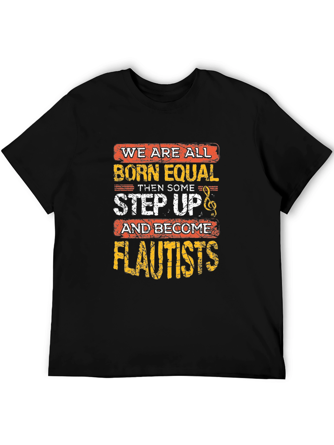 Born Equal Flautist T-Shirt
