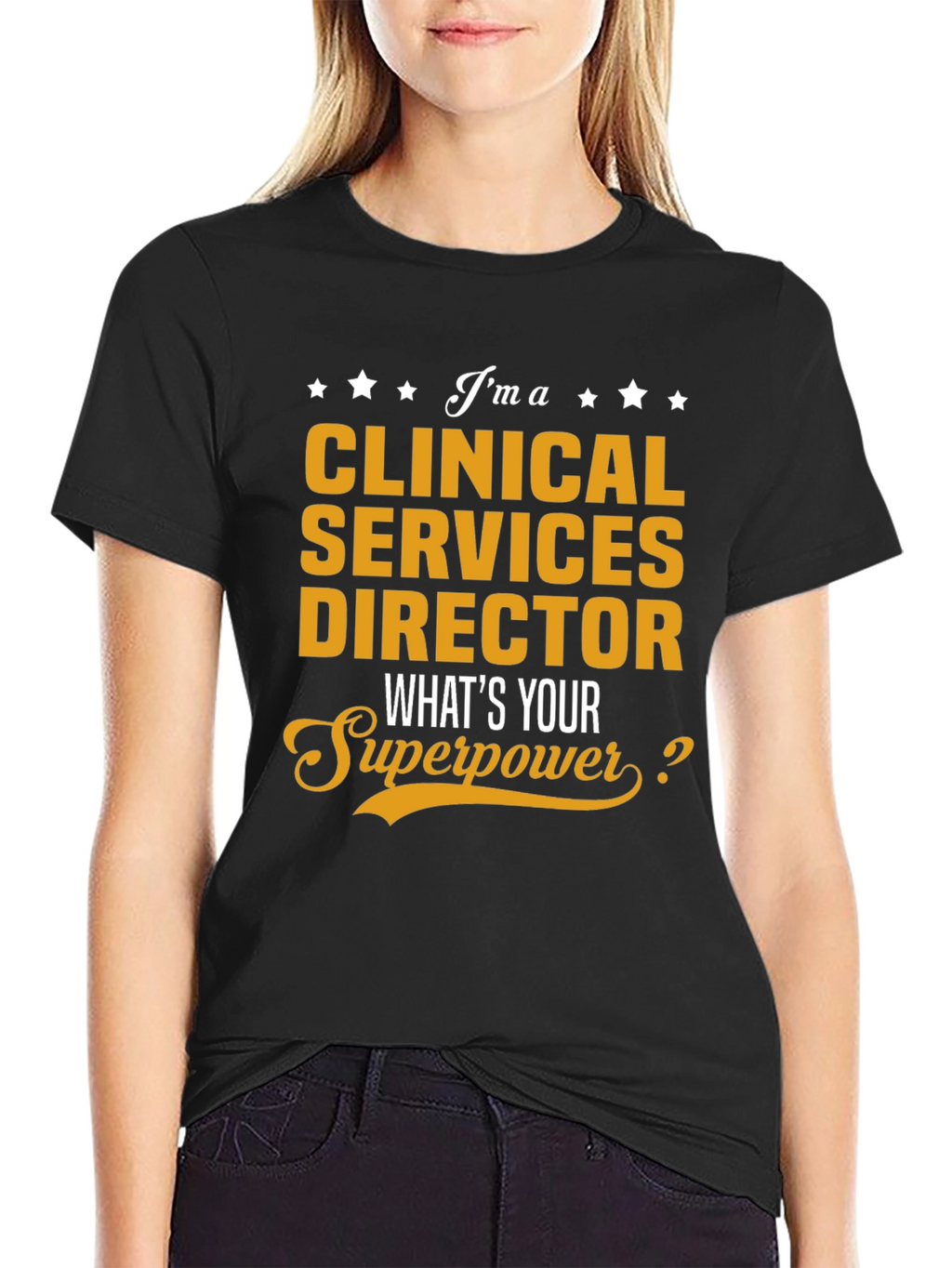 Clinical Services Director Superpower T-Shirt