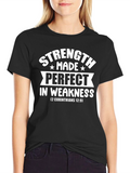 Strength Made Perfect in Weakness Tee