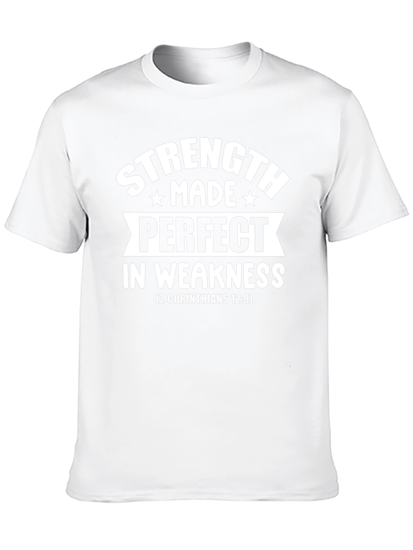 Strength Made Perfect in Weakness Tee