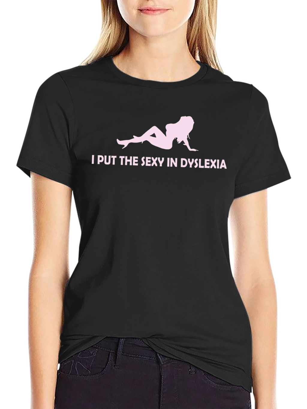 Sexy Dyslexia Black T-Shirt