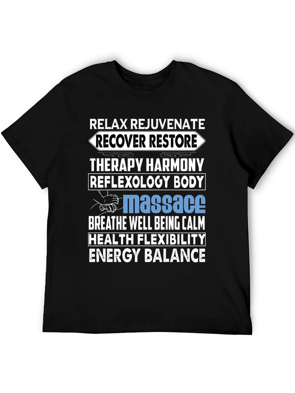 Relax Rejuvenate Massage Therapy T-Shirt