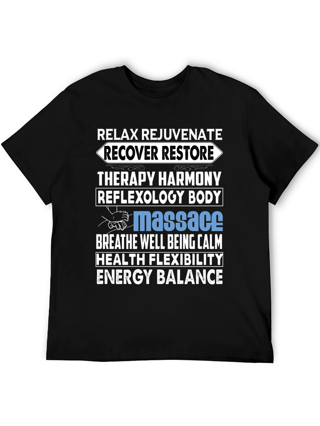 Relax Rejuvenate Massage Therapy T-Shirt