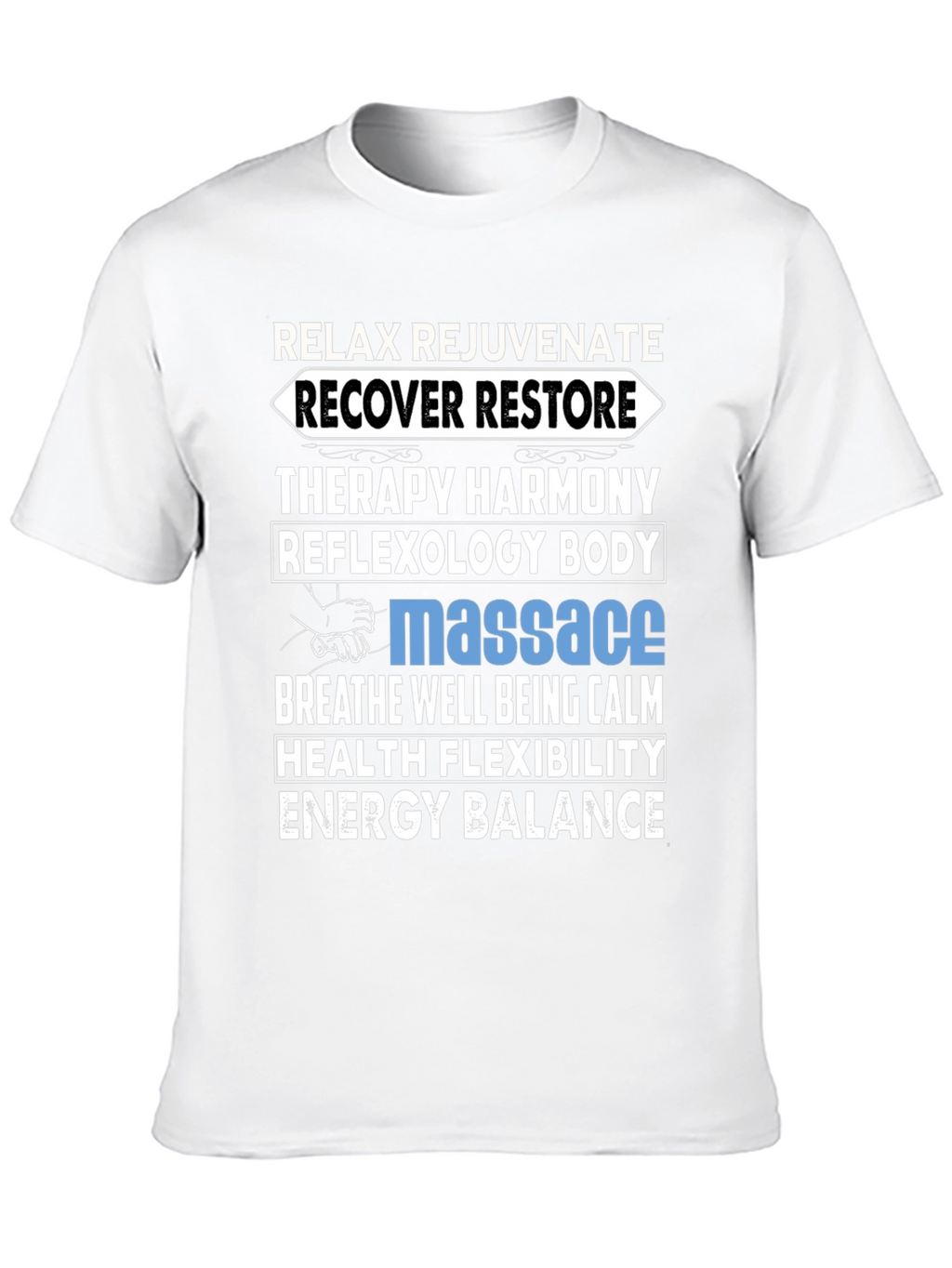 Relax Rejuvenate Massage Therapy T-Shirt