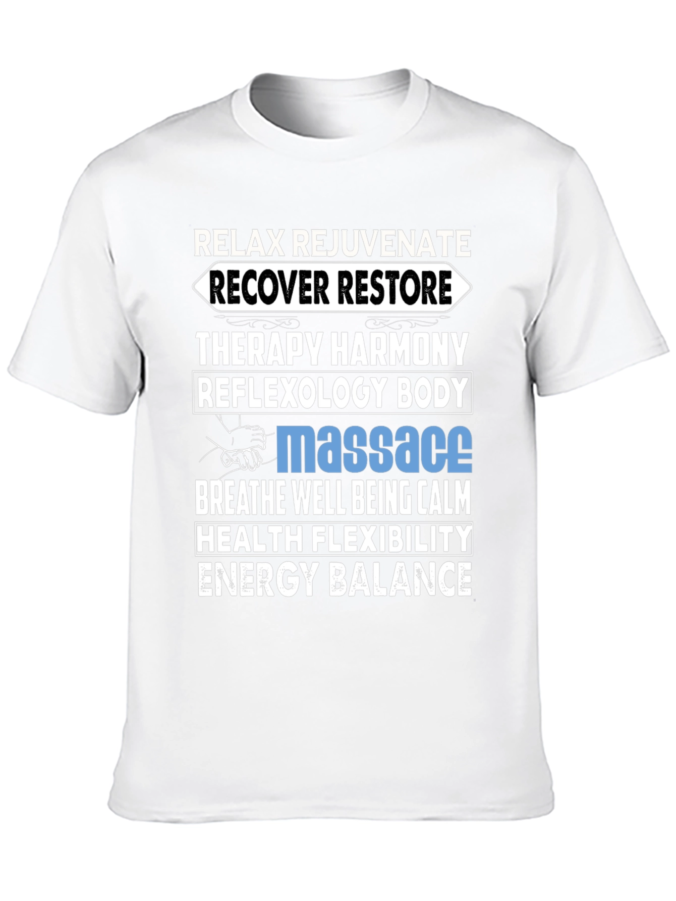 Relax Rejuvenate Massage Therapy T-Shirt