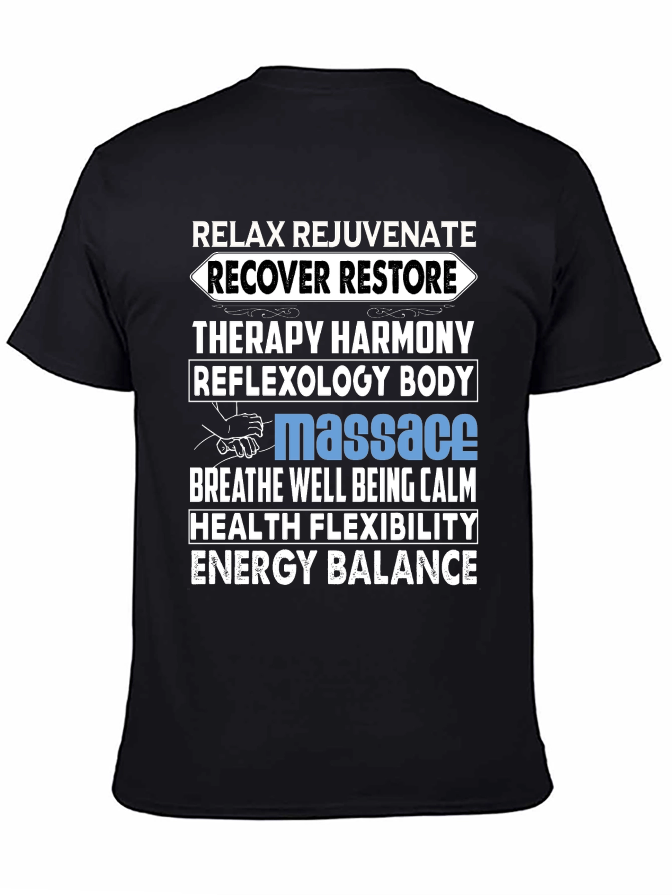 Relax Rejuvenate Massage Therapy T-Shirt