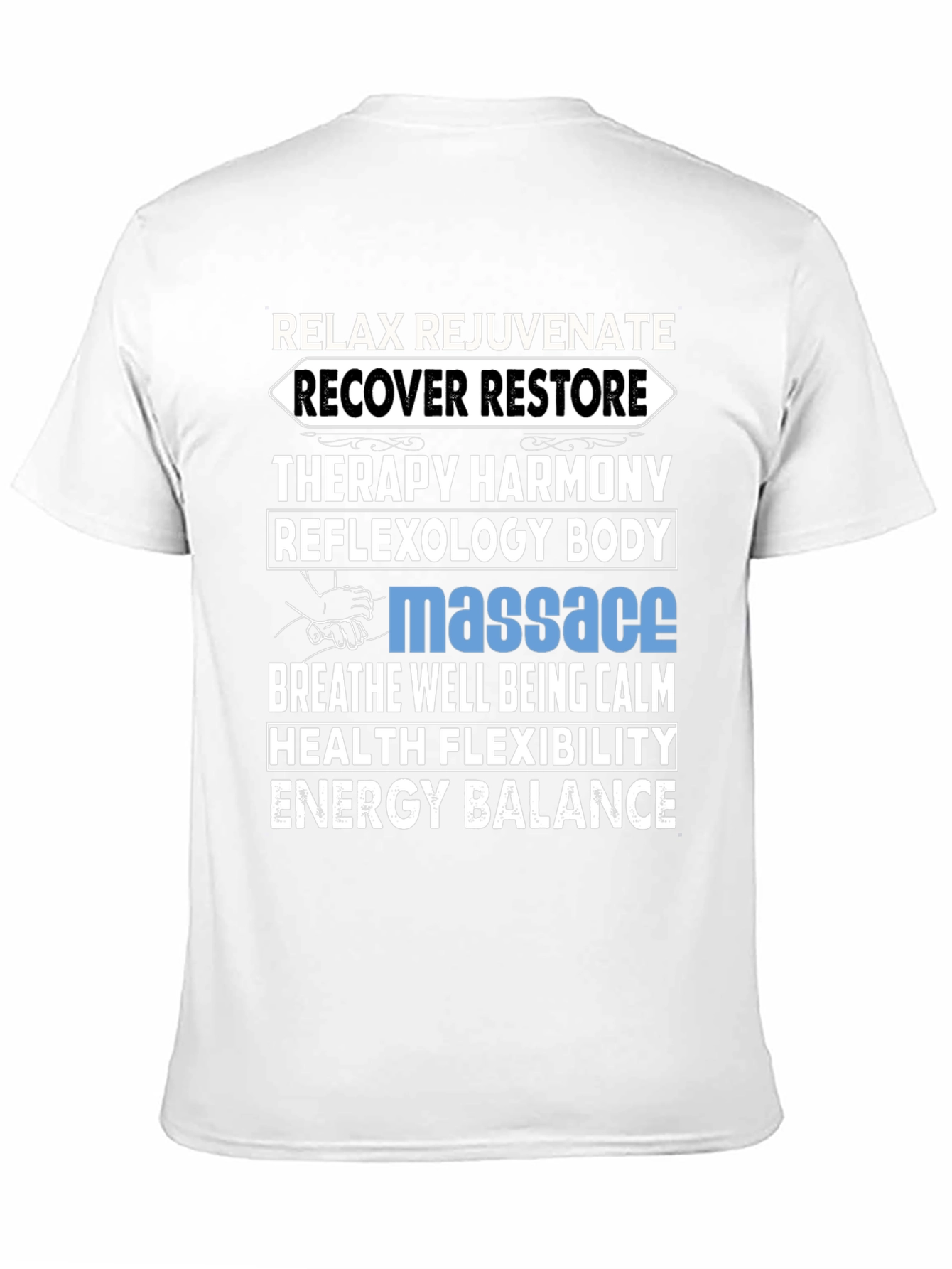 Relax Rejuvenate Massage Therapy T-Shirt