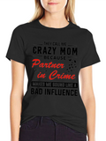 Crazy Mom T-Shirt - Partner in Crime Graphic Tee