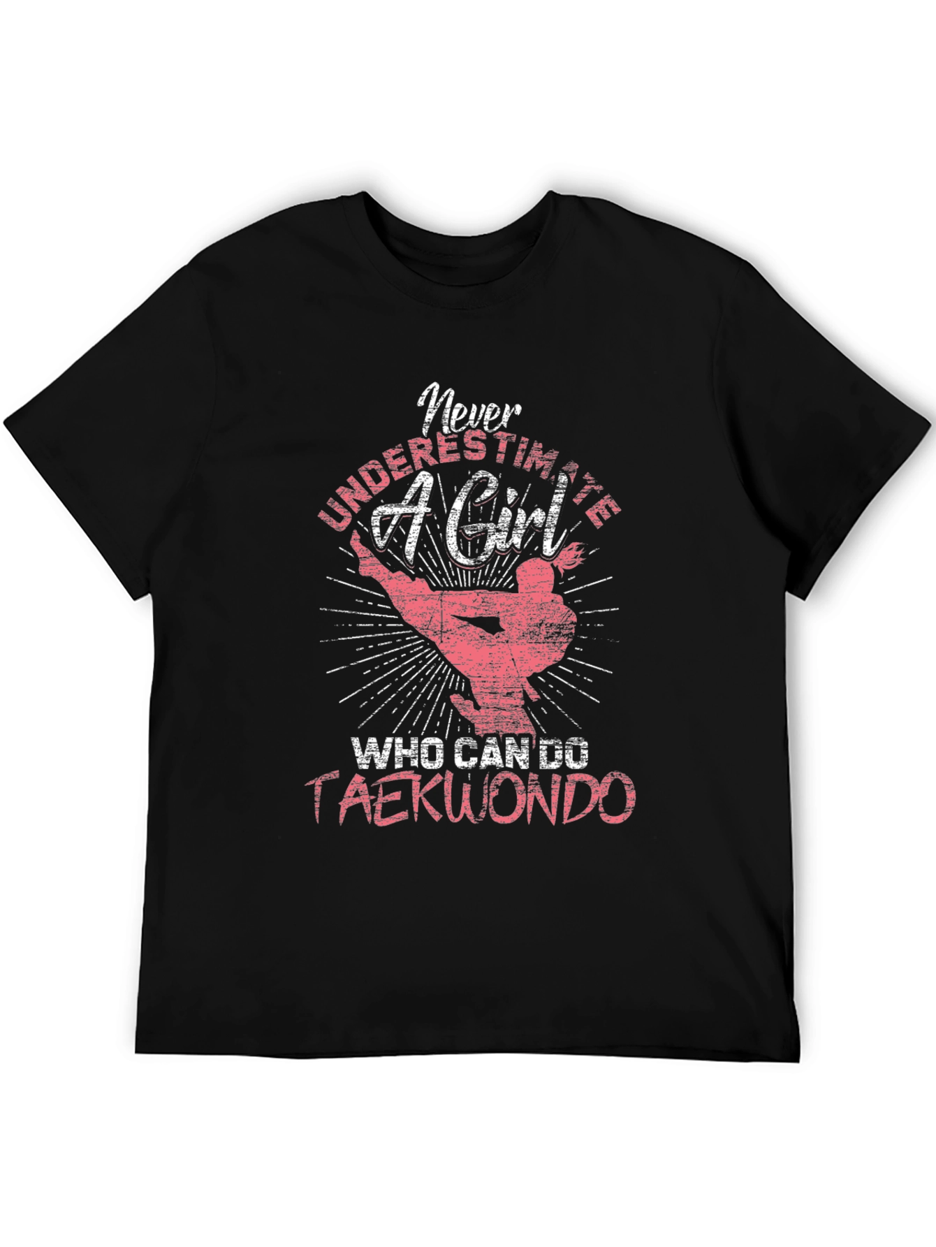 Never Underestimate a Taekwondo Girl T-Shirt