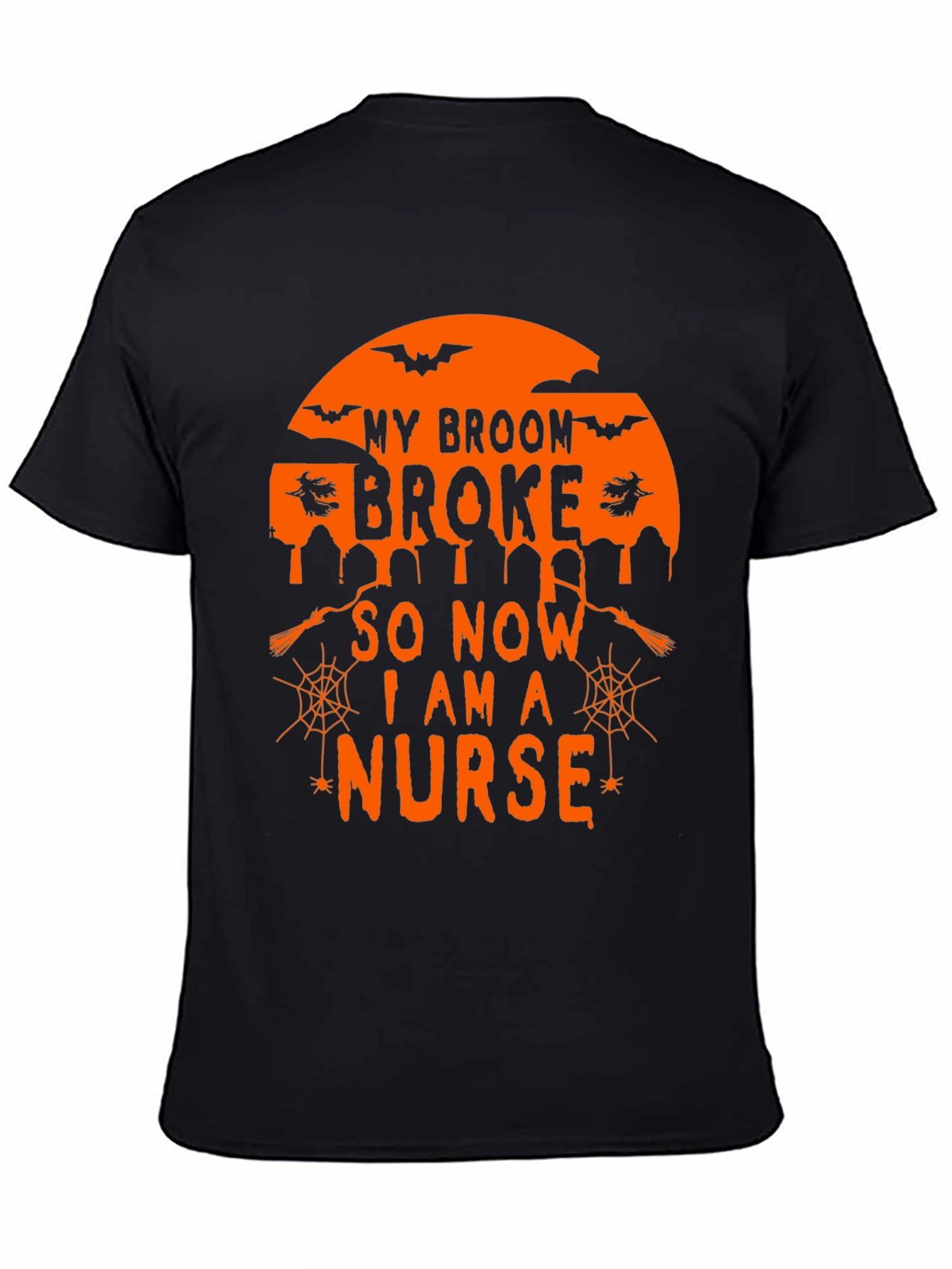 Halloween Nurse T-Shirt - My Broom Broke