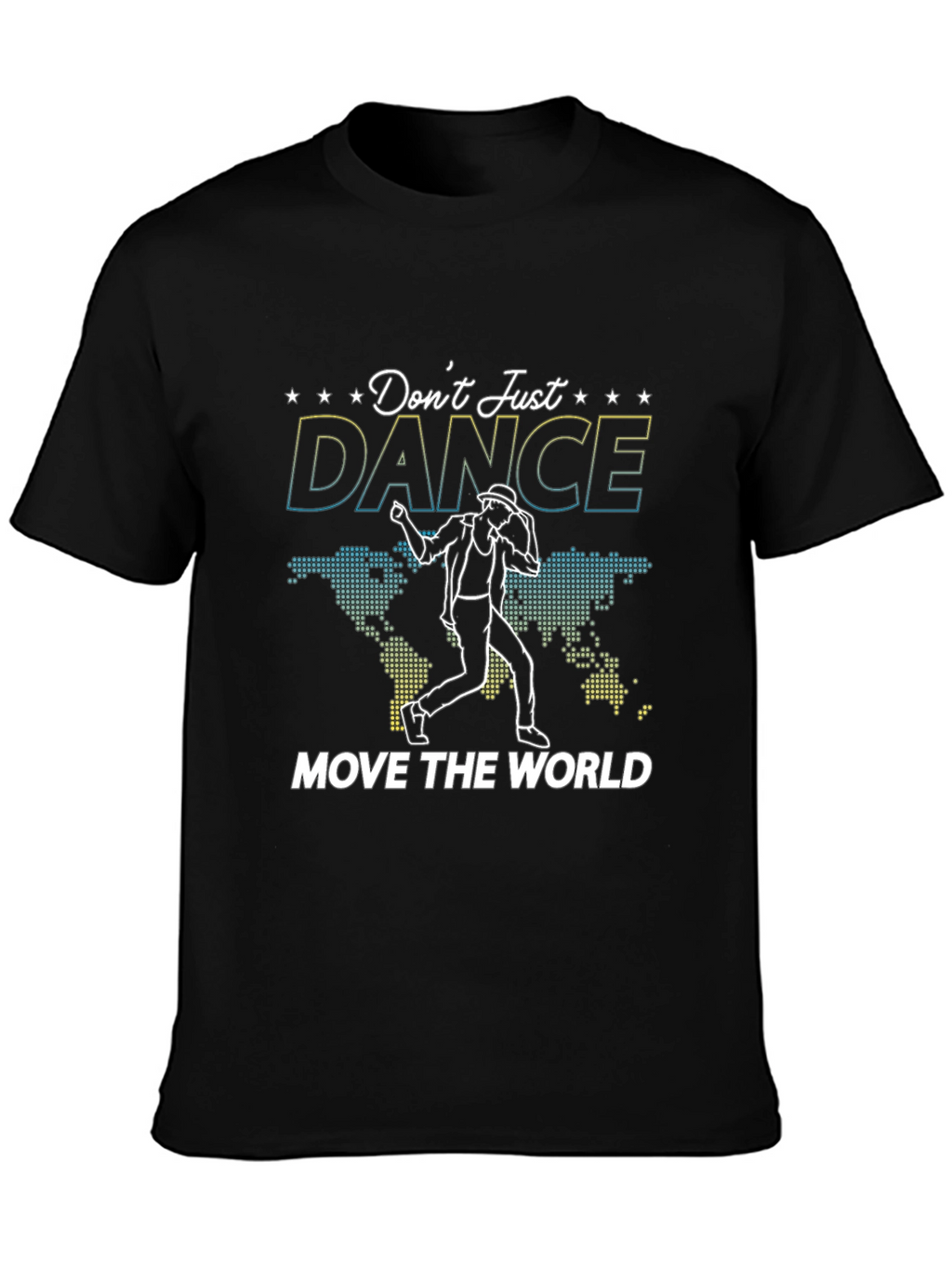 Dont Just Dance Black Graphic Tee